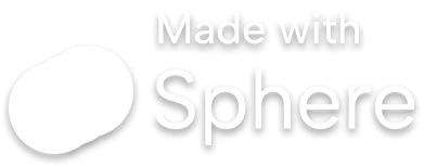 Made with Sphere